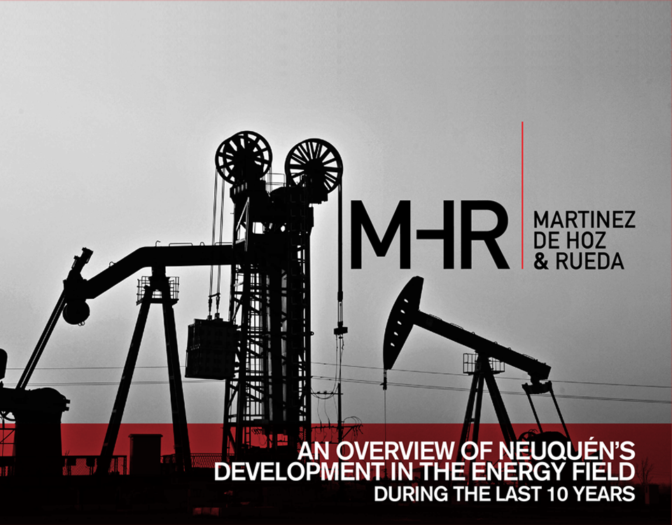 An overview of Neuquén’s development in the Energy Field