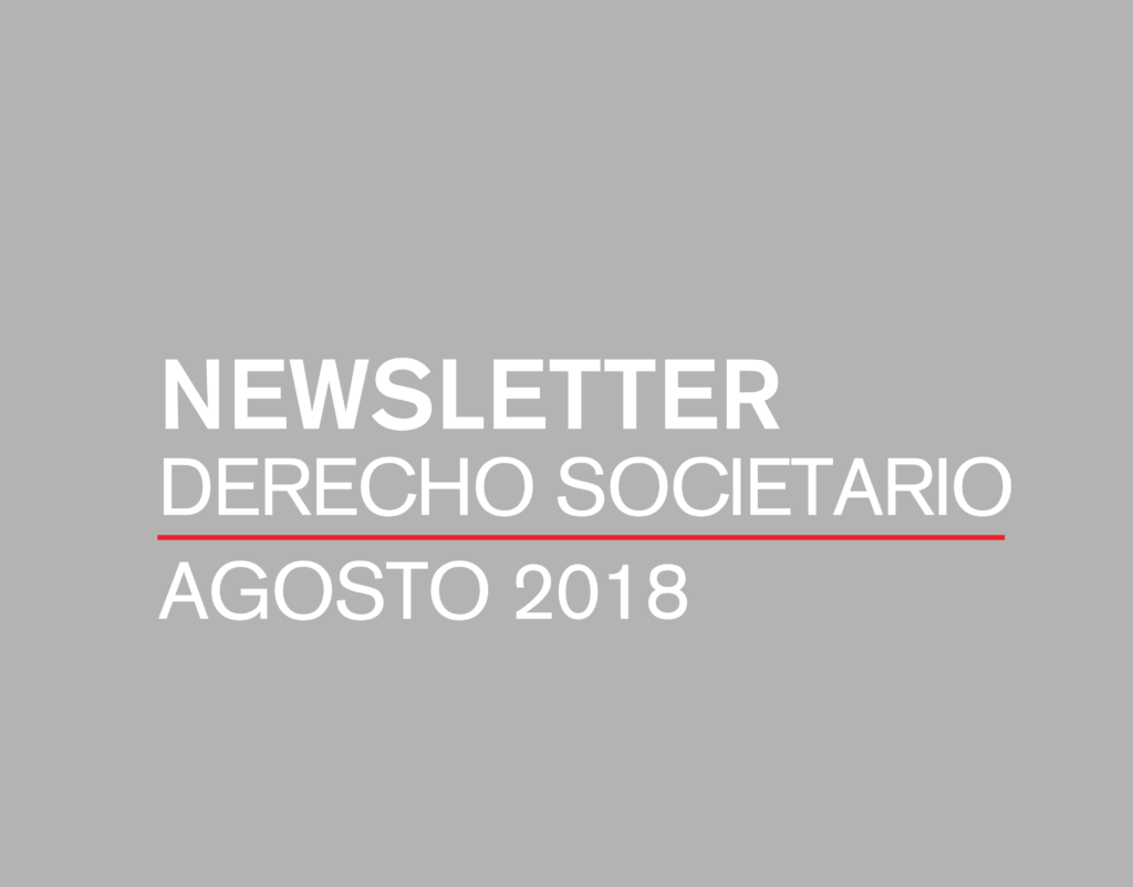 Newsletter Derecho Societario Agosto 2018
