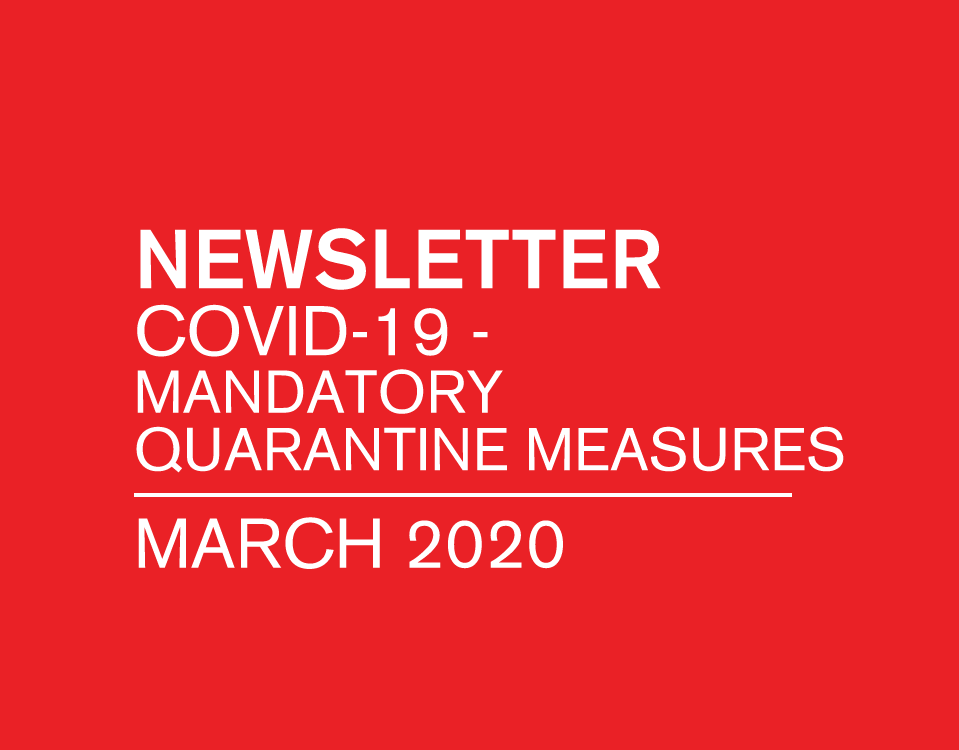 Newsletter COVID-19 - MANDATORY QUARANTINE MEASURES