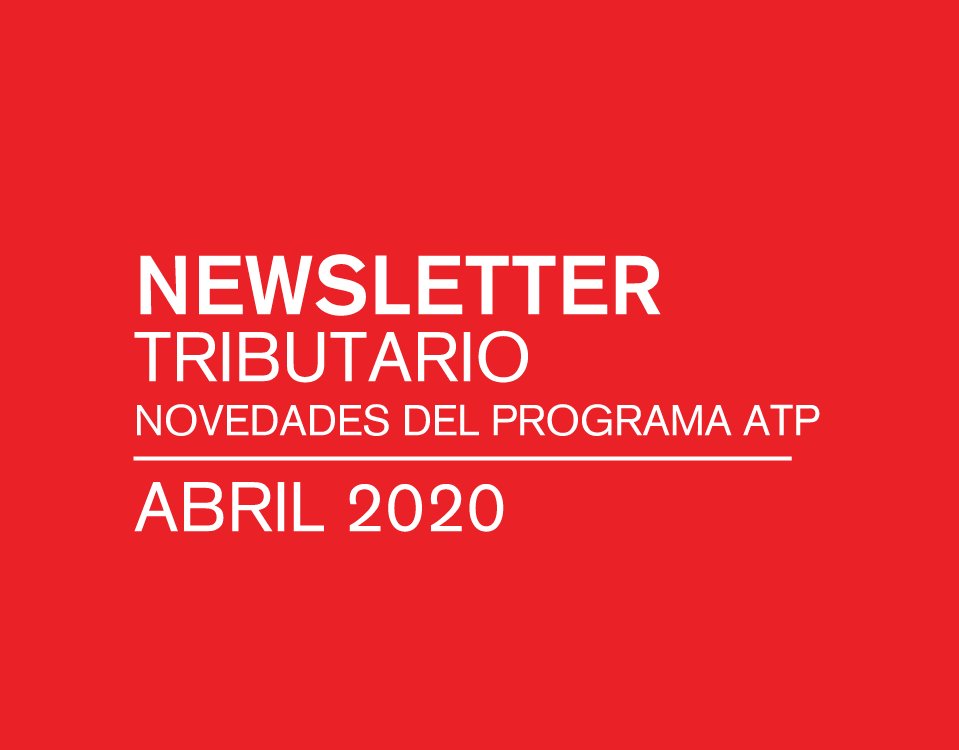 Newsletter Tributario| Novedades del Programa ATP