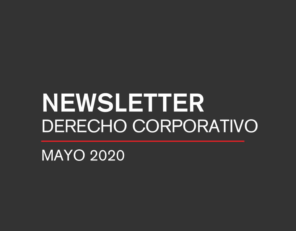 Newsletter Derecho Corporativo Mayo 2020