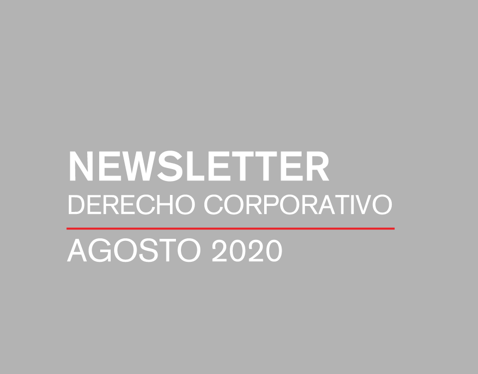 Newsletter Derecho Corporativo Agosto 2020