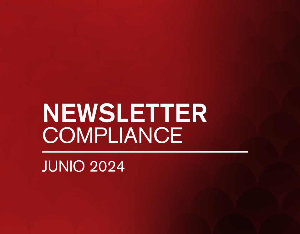 NEWSLETTER COMPLIANCE | Junio 2024
